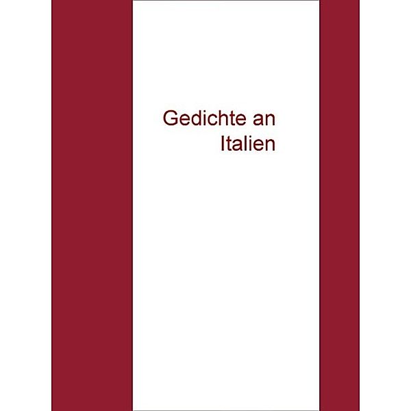 Gedichte an Italien