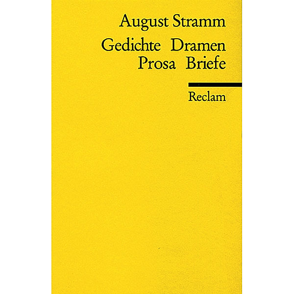Gedichte, Dramen, Prosa, Briefe, August Stramm