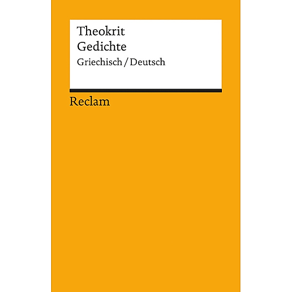 Gedichte, Griechisch/Deutsch, Theokrit
