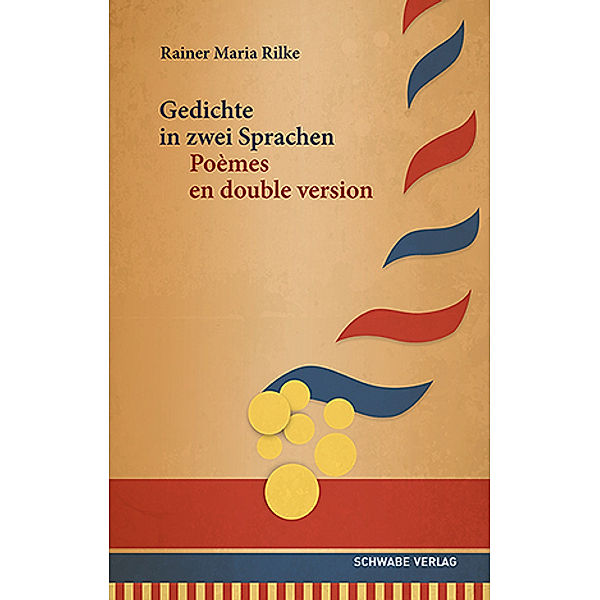 Gedichte in zwei Sprachen / Poèmes en double version, Rainer Maria Rilke