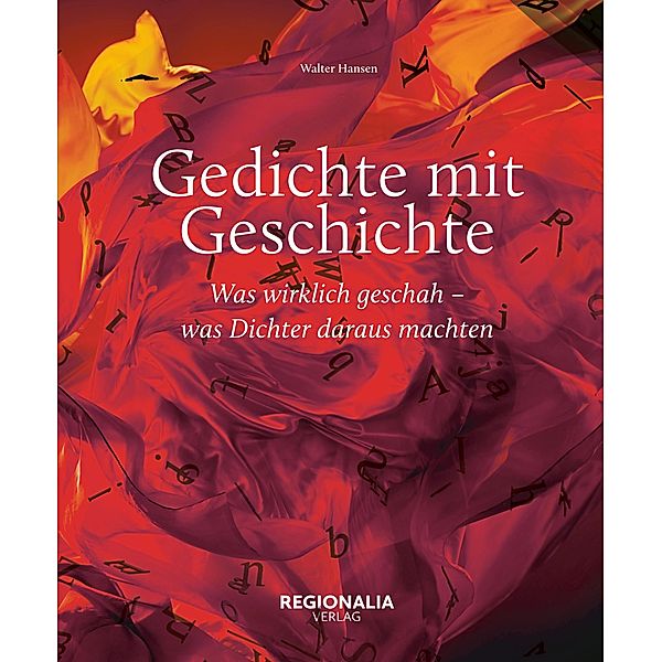 Gedichte mit Geschichte, Walter Hansen