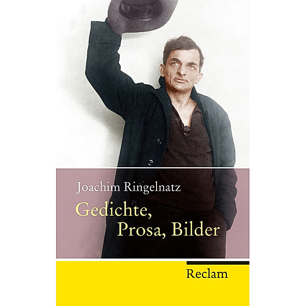 Gedichte, Prosa, Bilder, Joachim Ringelnatz