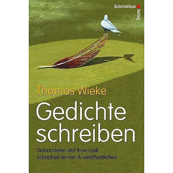 Gedichte schreiben, Thomas Wieke