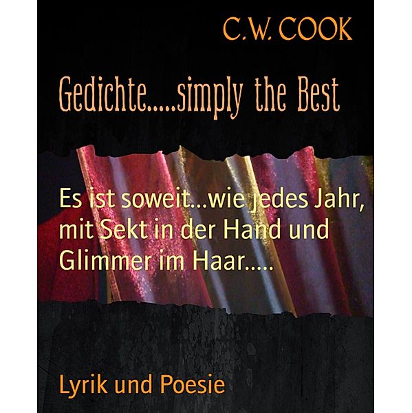 Gedichte.....simply the Best, C. W. Cook