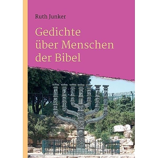 Gedichte über Menschen der Bibel, Ruth Junker