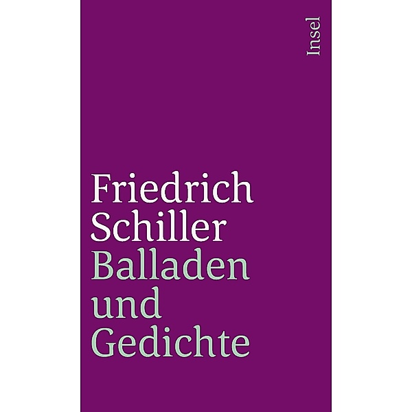 Gedichte und Balladen, Friedrich Schiller