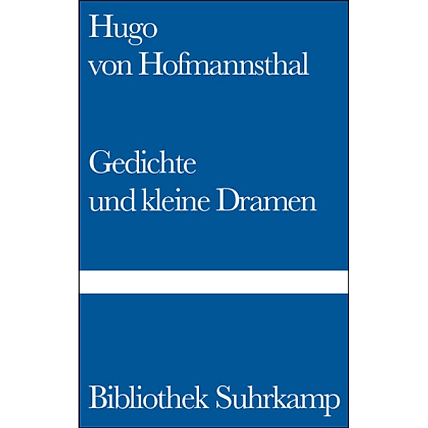 Gedichte und kleine Dramen, Hugo von Hofmannsthal