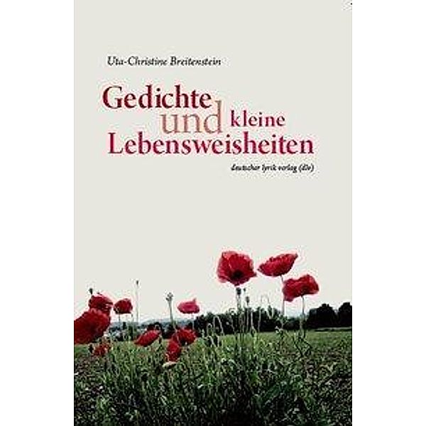 Gedichte und kleine Lebensweisheiten, Uta-Christine Breitenstein