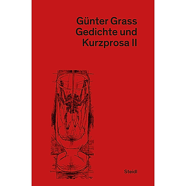 Gedichte und Kurzprosa.Bd.2, Günter Grass