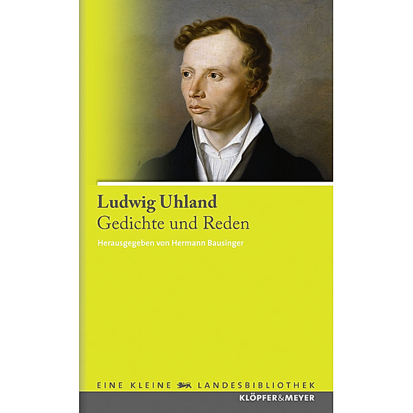 Gedichte und Reden, Ludwig Uhland
