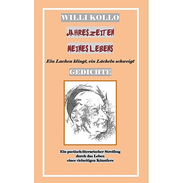 GEDICHTE - WILLI KOLLO - JAHRESZEITEN MEINES LEBENS, Willi Kollo