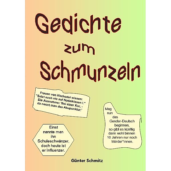 Gedichte zum Schmunzeln, Günter Schmitz