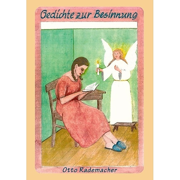 Gedichte zur Besinnung, Otto Rademacher
