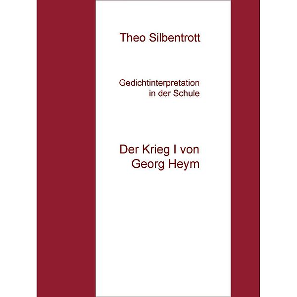 Gedichtinterpretation in der Schule, Theo Silbentrott