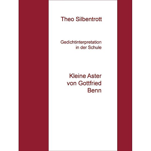 Gedichtinterpretation in der Schule, Theo Silbentrott