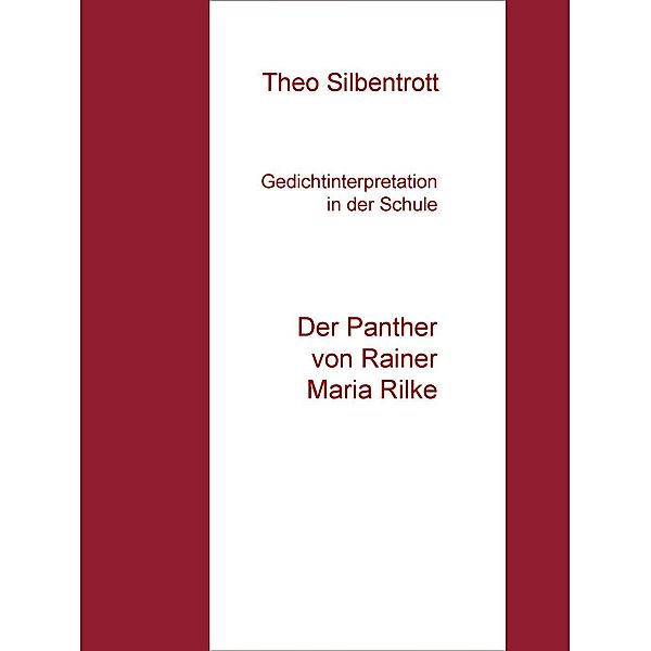 Gedichtinterpretation in der Schule, Theo Silbentrott