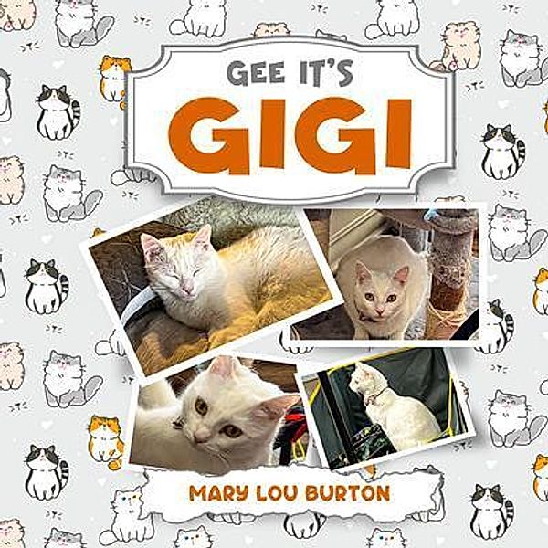 Gee It's Gigi, Mary Lou Burton