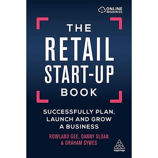 Gee, R: Retail Start-Up Book, Rowland Gee, Danny Sloan, Graham Symes