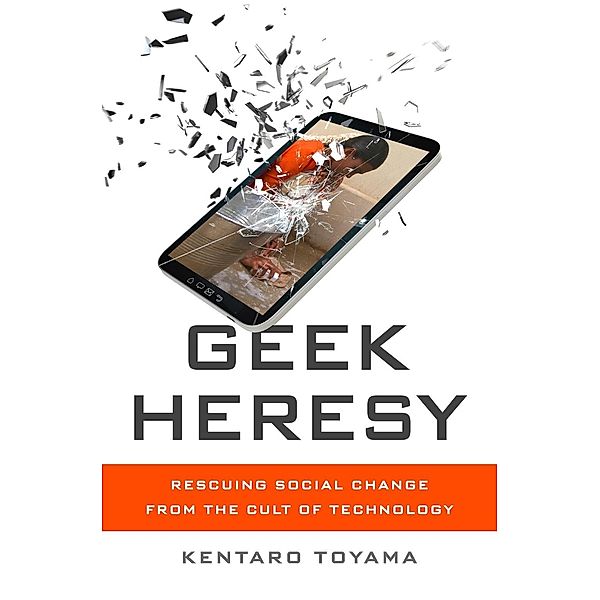 Geek Heresy, Kentaro Toyama