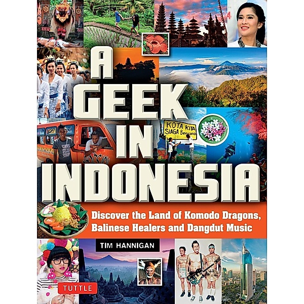Geek in Indonesia, Tim Hannigan