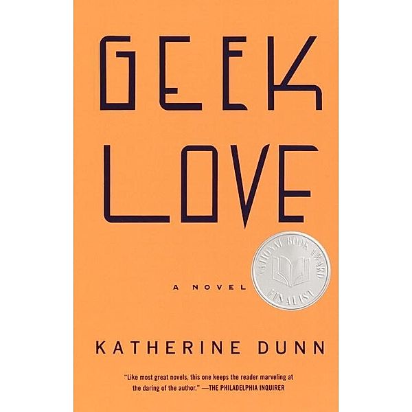 Geek Love / Vintage Contemporaries, Katherine Dunn