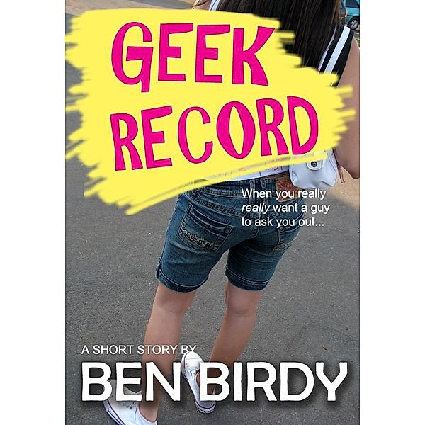 Geek Record / Fiero Publishing, Ben Birdy