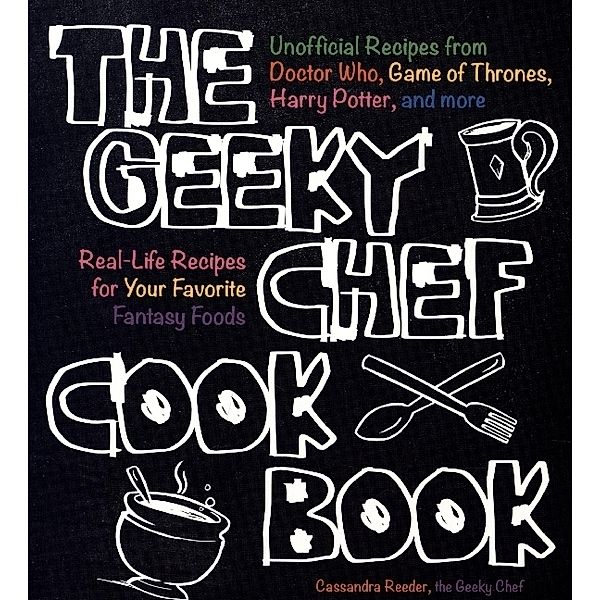 Geeky Chef / Geeky Chef Cookbook, Amir Eshel