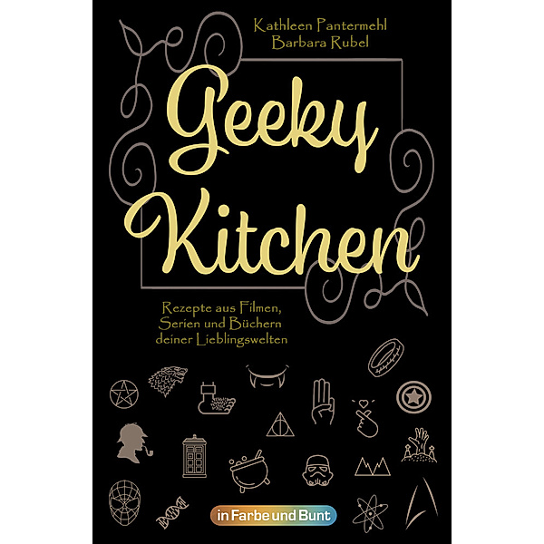 Geeky Kitchen, Kathleen Pantermehl, Barbara Rubel