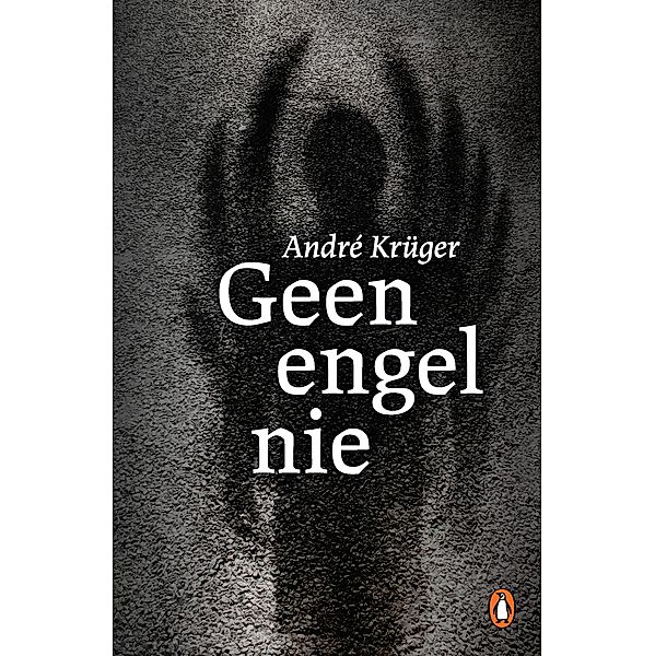 Geen engel nie, André Krüger