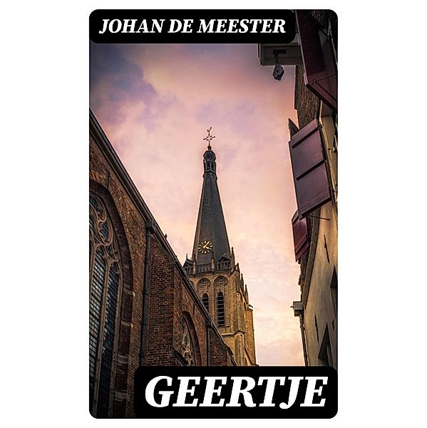 Geertje, Johan De Meester