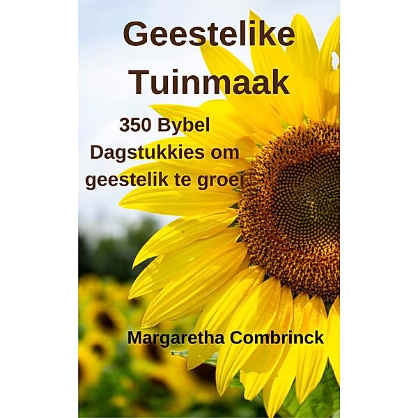 Geestelike Tuinmaak, Margaretha Combrinck