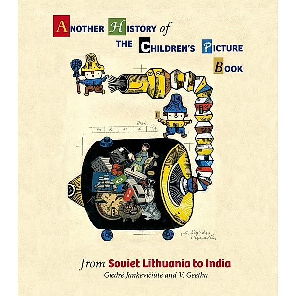 Geetha, V: Another History of the Children's Picture Book, V. Geetha, Giedre Jankeviciute