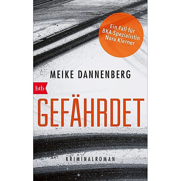 Gefährdet, Meike Dannenberg