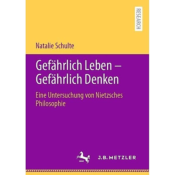 Gefährlich Leben - Gefährlich Denken, Natalie Schulte