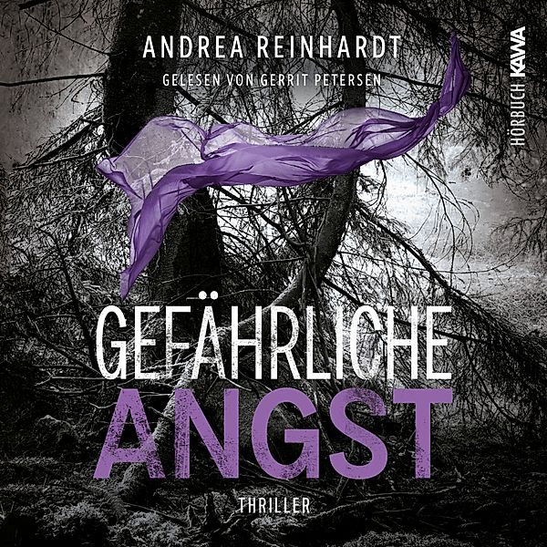 Gefährliche Angst, Andrea Reinhardt