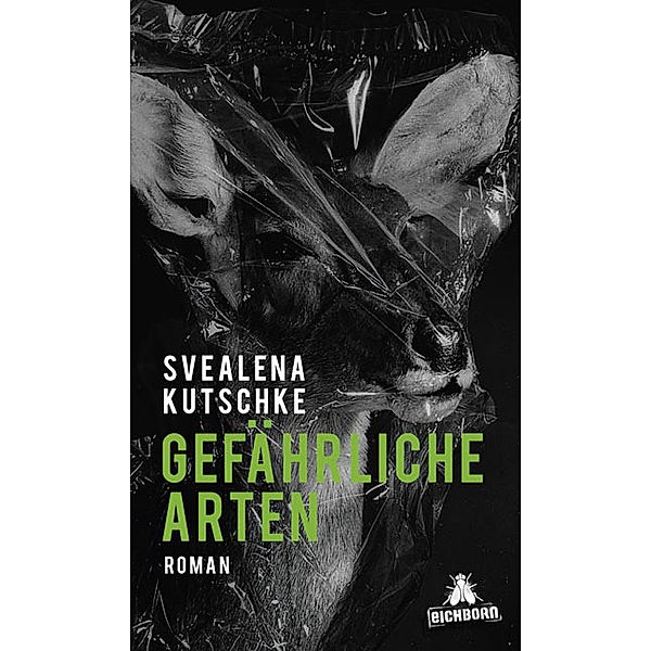 Gefährliche Arten, Svealena Kutschke