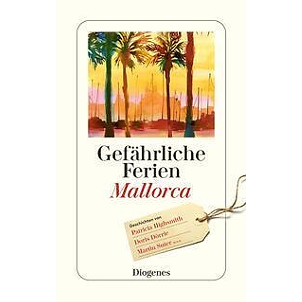 Gefährliche Ferien - Mallorca, Menorca und Ibiza, Diverse Autoren