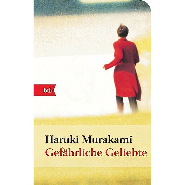 Gefährliche Geliebte, Haruki Murakami