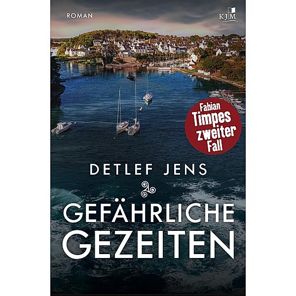 Gefährliche Gezeiten: Fabian Timpes zweiter Fall, Detlef Jens