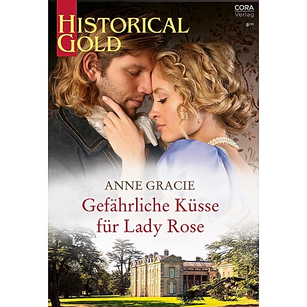 Gefährliche Küsse für Lady Rose, Anne Gracie