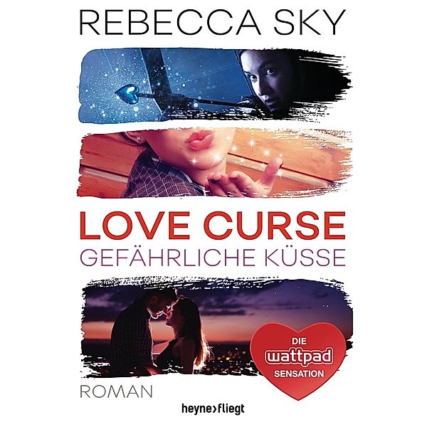 Gefährliche Küsse / Love Curse Bd.2, Rebecca Sky