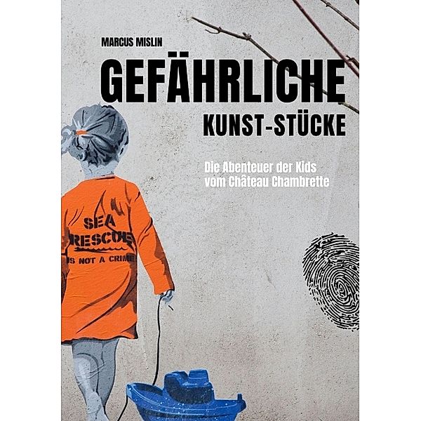 Gefährliche Kunst-Stücke, Marcus Mislin