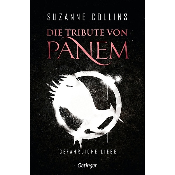 Gefährliche Liebe / Die Tribute von Panem Bd.2, Suzanne Collins
