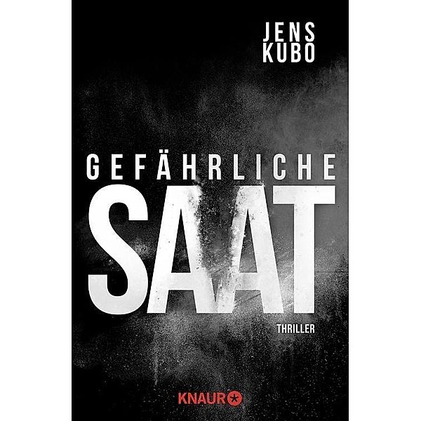 Gefährliche Saat, Jens Kubo