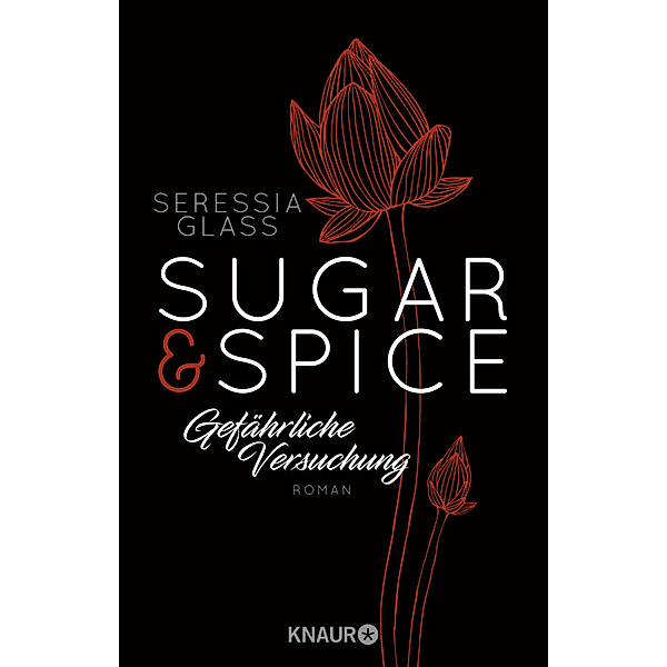 Gefährliche Versuchung / Sugar & Spice Bd.4, Seressia Glass