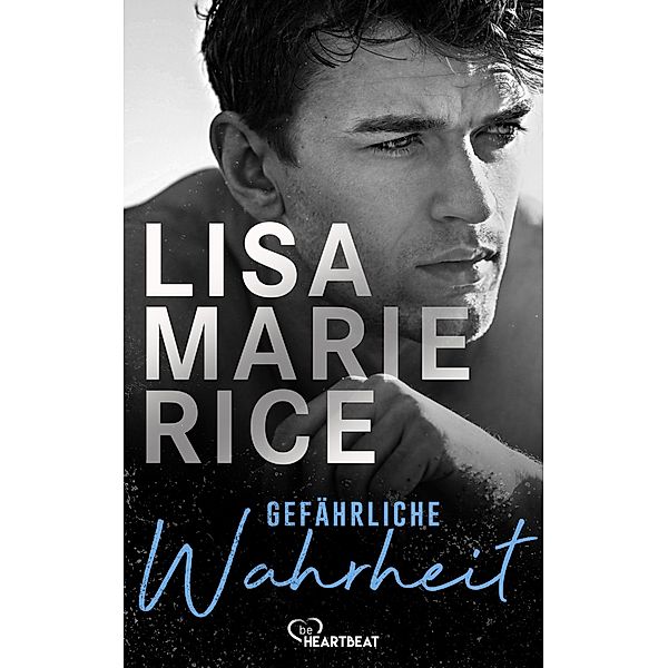 Gefährliche Wahrheit, Lisa Marie Rice