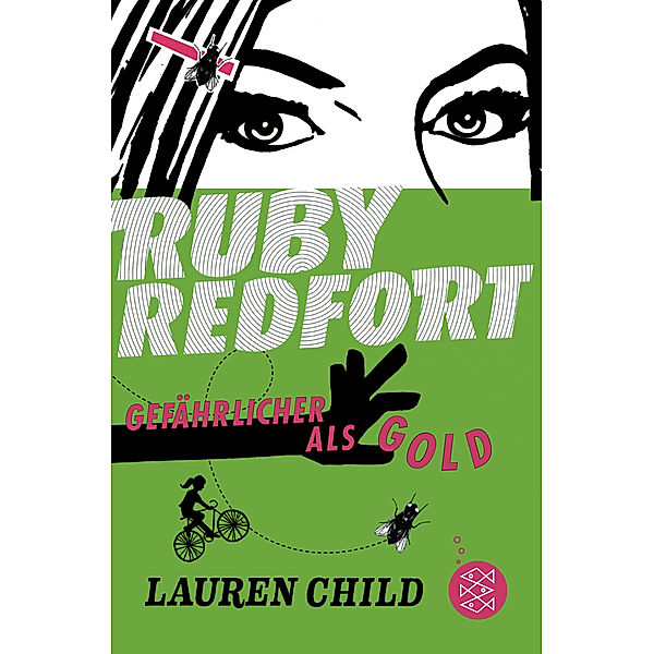 Gefährlicher als Gold / Ruby Redfort Bd.1, Lauren Child