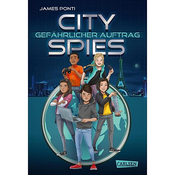 Gefährlicher Auftrag / City Spies Bd.1, James Ponti