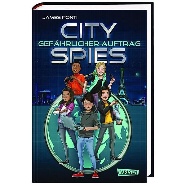 Gefährlicher Auftrag / City Spies Bd.1, James Ponti