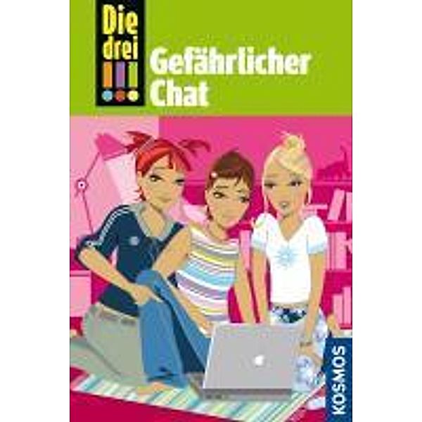 Gefährlicher Chat / Die drei Ausrufezeichen Bd.3, Henriette Wich